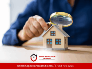 Understanding The Miami FL Home Inspection Process